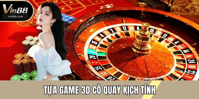 Tựa game 3D cò quay kịch tính