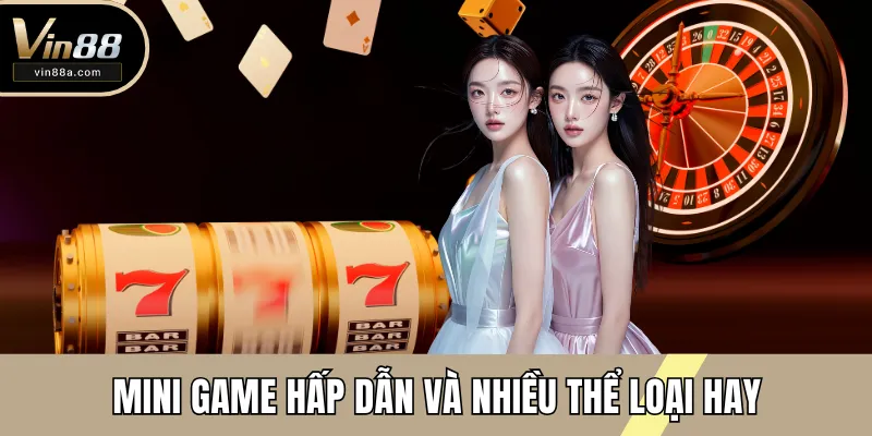 Mini game hấp dẫn và nhiều thể loại hay