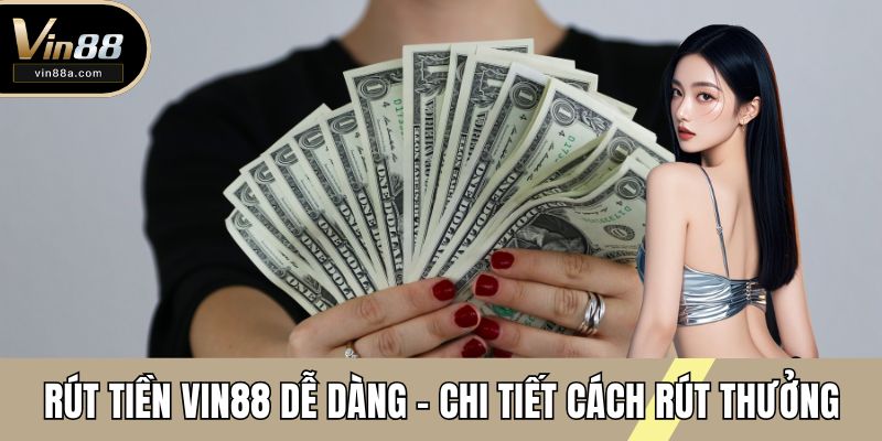 rút tiền vin88